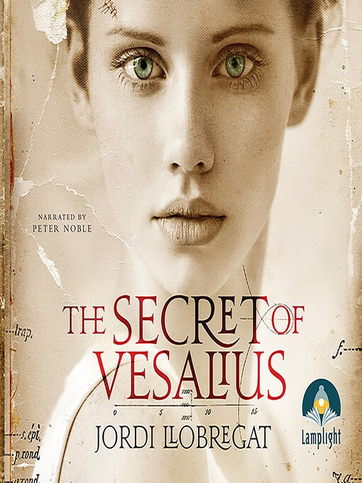 Title details for The Secret of Vesalius by Jordi Llobregat - Available